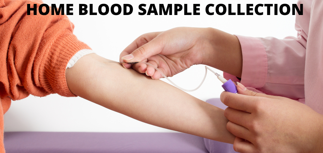HOME BLOOD SAMPLE COLLECTION- A NEW NORMAL - Diagnear